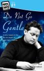 Do Not Go Gentle - Preview