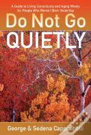 Do Not Go Quietly