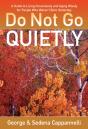 Do Not Go Quietly - Preview