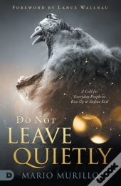 Do Not Leave Quietly