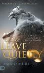 Do Not Leave Quietly - Preview