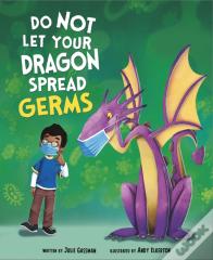 Do Not Let Your Dragon Spread Germs
