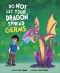 Do Not Let Your Dragon Spread Germs - Preview