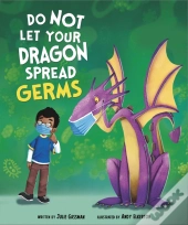 Do Not Let Your Dragon Spread Germs