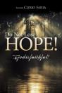 Do Not Lose Hope! - Preview
