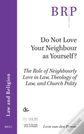 Do Not Love Your Neighbour As Yourself?