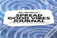 Do Not Read! Spread Good Vibes Journal: