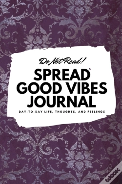 Capa do artigo Do Not Read! Spread Good Vibes Journal: