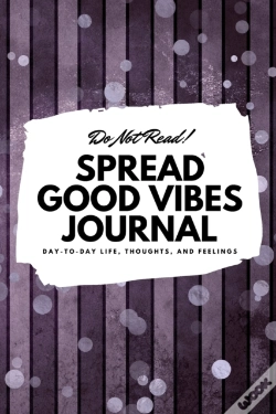 Capa do artigo Do Not Read! Spread Good Vibes Journal: