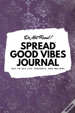 Capa do artigo Do Not Read! Spread Good Vibes Journal:
