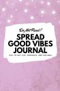 Do Not Read! Spread Good Vibes Journal - Preview