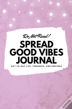 Capa do artigo Do Not Read! Spread Good Vibes Journal