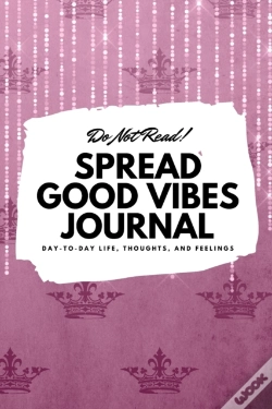 Capa do artigo Do Not Read! Spread Good Vibes Journal