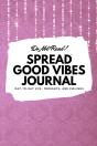 Do Not Read! Spread Good Vibes Journal - Preview