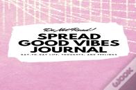 Do Not Read! Spread Good Vibes Journal