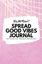 Do Not Read! Spread Good Vibes Journal - Preview