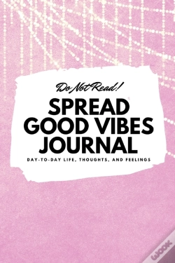 Capa do artigo Do Not Read! Spread Good Vibes Journal