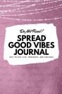 Do Not Read! Spread Good Vibes Journal - Preview