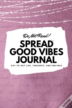 Capa do artigo Do Not Read! Spread Good Vibes Journal