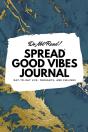 Do Not Read! Spread Good Vibes Journal - Preview