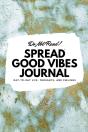 Do Not Read! Spread Good Vibes Journal - Preview