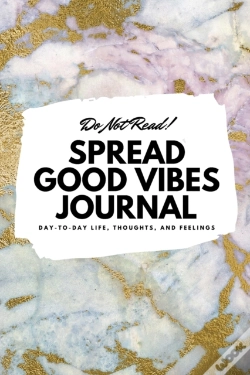 Capa do artigo Do Not Read! Spread Good Vibes Journal