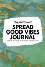 Do Not Read! Spread Good Vibes Journal - Preview