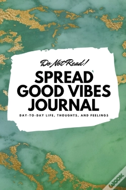 Capa do artigo Do Not Read! Spread Good Vibes Journal