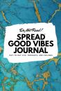 Do Not Read! Spread Good Vibes Journal - Preview