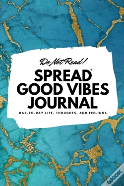 Capa do artigo Do Not Read! Spread Good Vibes Journal
