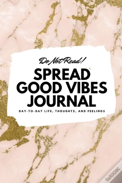 Capa do artigo Do Not Read! Spread Good Vibes Journal