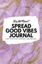 Do Not Read! Spread Good Vibes Journal - Preview