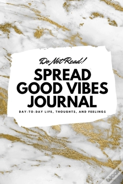 Capa do artigo Do Not Read! Spread Good Vibes Journal