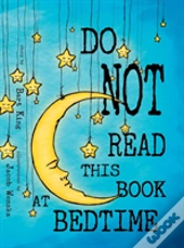 Do Not Read This Book At Bedtime