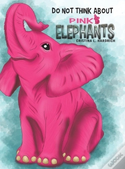 Capa do artigo Do Not Think About Pink Elephants