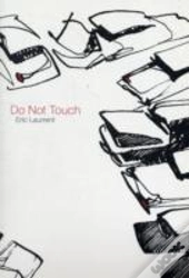 Do Not Touch