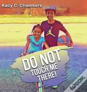 Capa do artigo Do Not Touch Me There: An Important Chil