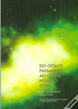Capa do artigo Do Oitavo Passageiro ao Clone Número Oito