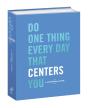 Do One Thing Every Day That Centers You - Preview