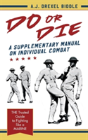 Do Or Die: A Supplementary Manual On Individual Combat - Preview