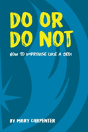 Do Or Do Not - Preview