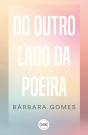 Do Outro Lado da Poeira - Preview