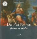 Do Pai Nosso Para a Vida (Livro+CD) 