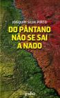 Do Pântano não se Sai a Nado - Preview