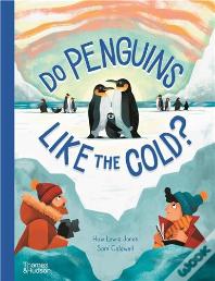 Do Penguins Like The Cold?