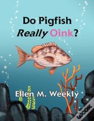 Do Pigfish Really Oink?