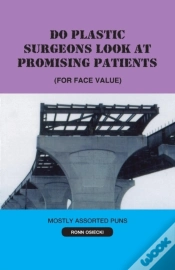Capa do artigo Do Plastic Surgeons Look At Promising Patients (For Face Value)