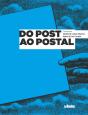 Do Post ao Postal - Preview