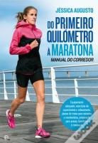 Do Primeiro Quilómetro à Maratona