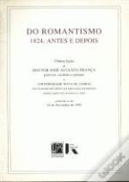 Do Romantismo 1824, Antes e Depois